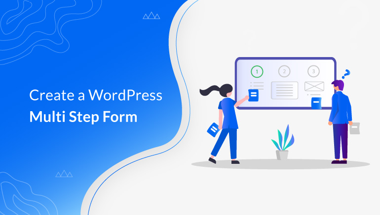 Create a WordPress Multi Step Form