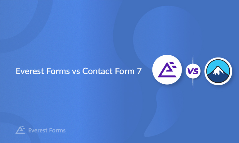 Everest Forms vs Contact Form 7 Comparison