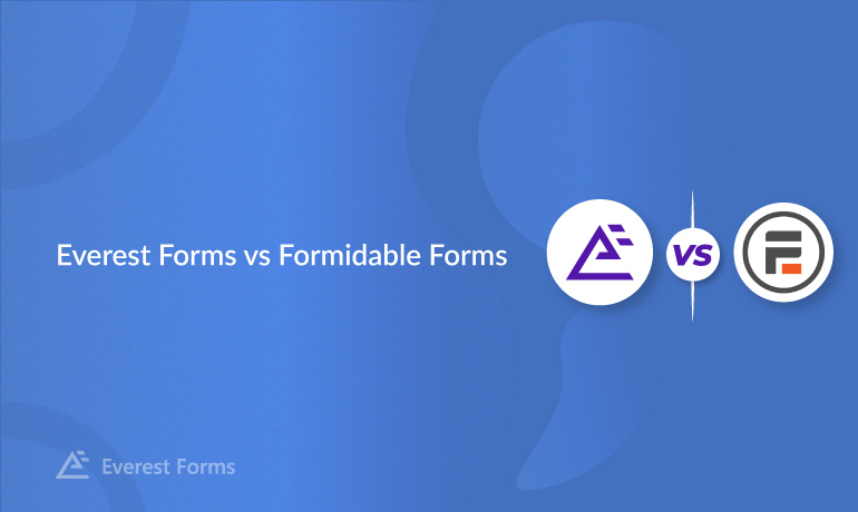 Everest Forms vs Formidable Forms: Which is the Best WordPress Form Plugin? 